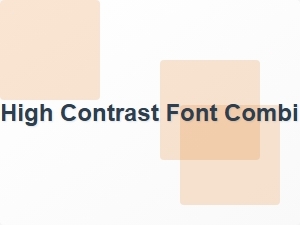 High Contrast Font Combinations for Directional Signs